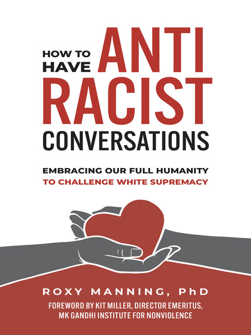 Title details for How to Have Antiracist Conversations by Roxy Manning PhD - Available